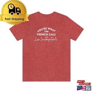 Les Incompetents Funny Movie Quote Christmas Graphic Unisex T-Shirt